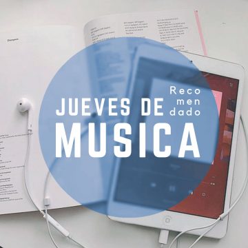 #JuevesDeMusica